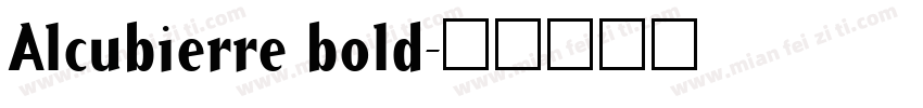 Alcubierre bold字体转换